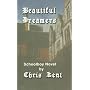 Beautiful Dreamers: Schoolboy Novel
