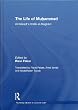 The Life of Muhammad: Al-Waqidi's Kitab al-Maghazi (Routledge Studies in Classical Islam)