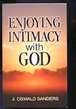 Enjoying Intimacy With God