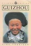 Guizhou Province, Second Edition (Odyssey Illustrated Guides)