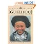 Guizhou Province, Second Edition (Odyssey Illustrated Guides)