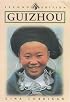Guizhou Province, Second Edition (Odyssey Illustrated Guides)