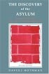 The Discovery of the Asylum (New Lines in Criminology)