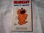 Heathcliff Does Again