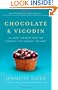 Chocolate & Vicodin: My Quest for Relief from the Headache that Wouldn't Go Away