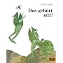 Das geh�rt mir! (MINIMAX) von Leo Lionni