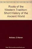 Roots of the Western tradition : a short history of the ancient world
