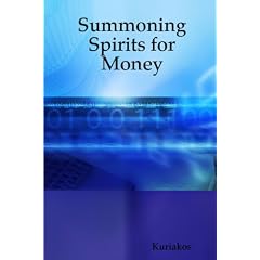 Summoning Spirits for Money