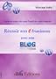 R�ussir son ebusiness avec son blog
