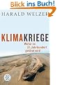 Klimakriege: Wof�r im 21. Jahrhundert get�tet wird