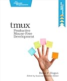 書評 tmux: Productive Mouse-Free Development by suke