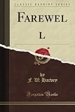 Farewell (Classic Reprint)