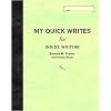 My Quick Writes: For INSIDE WRITING