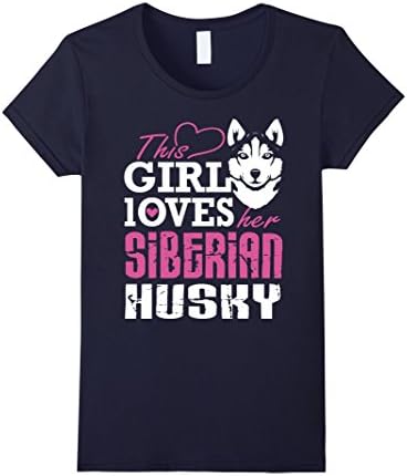 Women's This Girl Loves Her Siberian Husky t shirt Large Navy