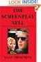 The Screenplay Sell: What Every Writer Should Know