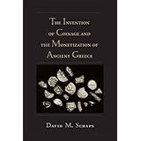 the invention of coinage and the monetization of ancient greece