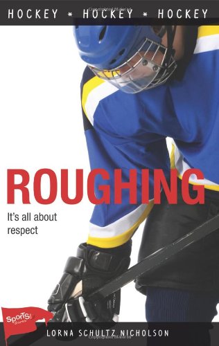 Roughing (Lorimer Sports Stories)