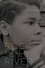 The Rock and the River