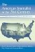 Book The American Journalist in the 21st Century: U.S. News People at the Dawn of a New Millennium (LEA's Communication Series) (Lea's Communication)