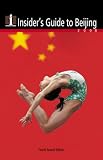 Insider's Guide to Beijing 2008 Immersion Guides