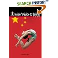 Insider's Guide to Beijing 2008 by  Immersion Guides and Adam Pillsbury