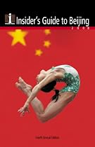 Insider's Guide to Beijing 2008