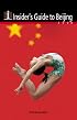 Insider's Guide to Beijing 2008