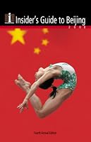 Insider's Guide to Beijing 2008