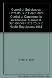 Control of substances hazardous to health; and, Control of carcinogenic substances : Control of Substances Hazardous to Health Regulations 1988 : approved codes of practice