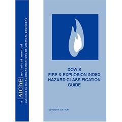 Dow's Fire & Explosion Index Hazard Classification Guide