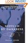 Seduced By Darkness (Dark Realm, Book 2)