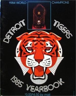 1985 Detroit Tigers Autographed/Hand Signed Yearbook (Alan Trammell, Lance Parrish, Tom Brookens, R