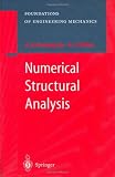 Numerical Structural Analysis: Methods, Models and Pitfalls (Foundations of Engineering Mechanics)