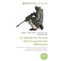 Le Special Air Service Dans La Guerre Des Malouines