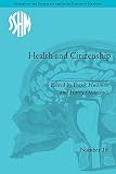 Health and citizenship : political cultures of health in modern Europe