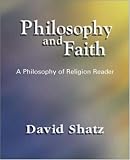 Philosophy and Faith: A Philosophy of Religion Reader
