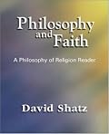 Philosophy and Faith: A Philosophy of Religion Reader