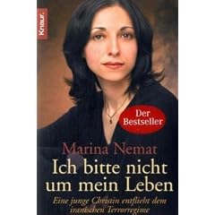 Ich bitte nicht um mein Leben: Eine junge Christin entflieht dem iranischen Terrorregime