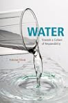 Water: Towards a Culture of Responsib...