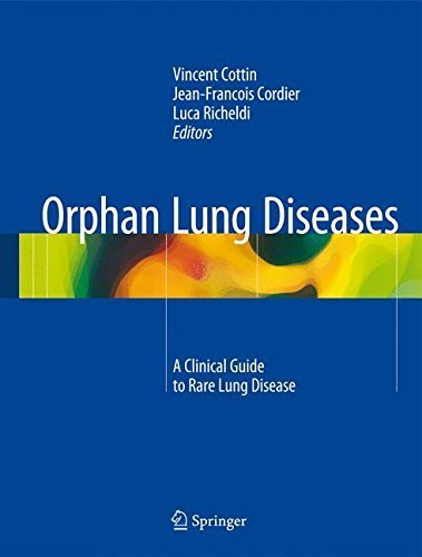 Orphan Lung Diseases: A Clinical Guide to Rare Lung Disease by (2015-01-22)