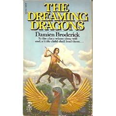Dreaming Dragons by Damien Broderick