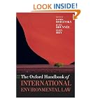 The Oxford Handbook of International Environmental Law (Oxford Law Handbooks) by  Professor of Public International Law, Faculty of Law, Erasmus University Rotterdam Ellen Hey, Jutta Brunnee, and Daniel Bodansky