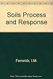 Soils process & response