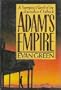 Adam's Empire (A Thomas Dunne Book)