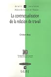 La contractualisation de la relation de travail