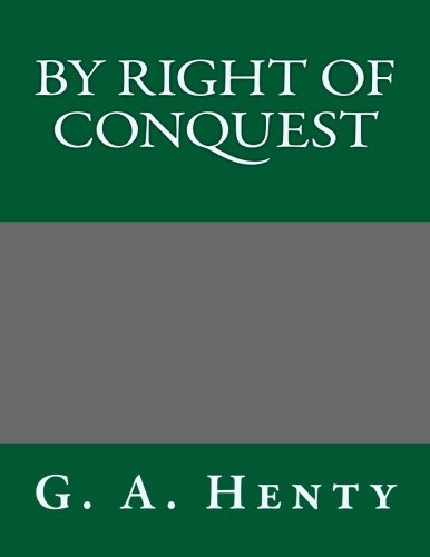By Right of Conquest