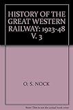 History of the Great Western Railway. Vol.3, 1923-1947