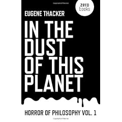 In the Dust of This Planet (Horror of Philosophy)