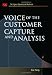 Voice of the Customer: Capture and Analysis (Six Sigma Operational Methods)