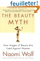 The Beauty Myth: How Images of Beauty Are Used Against Women